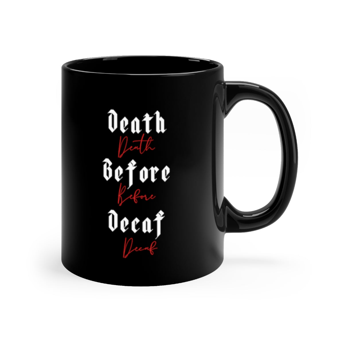 Death Before Decaf Mug