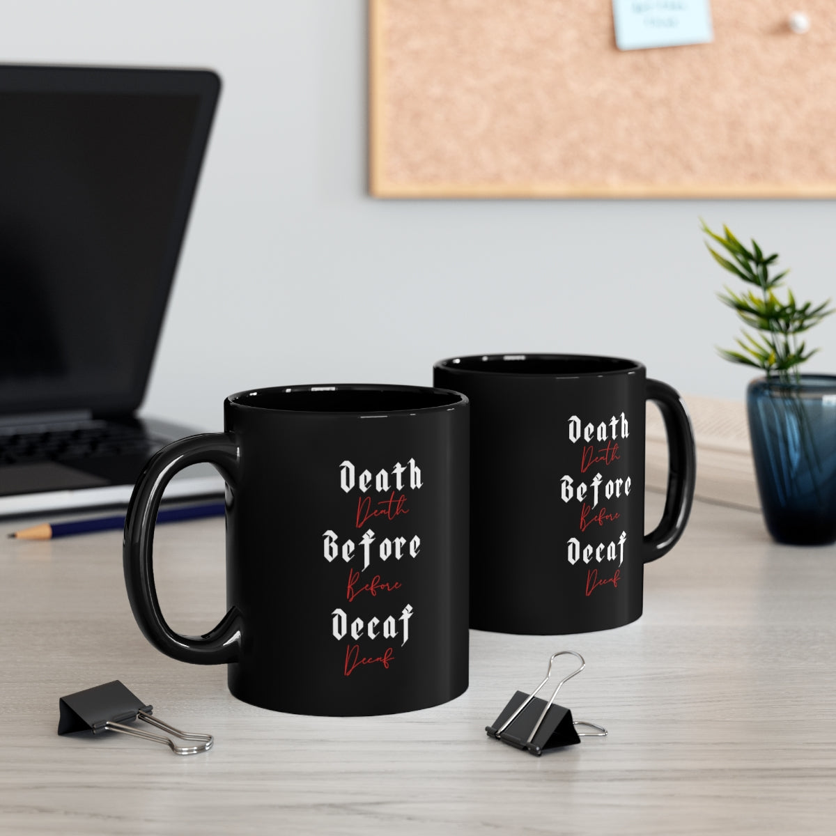 Death Before Decaf Mug