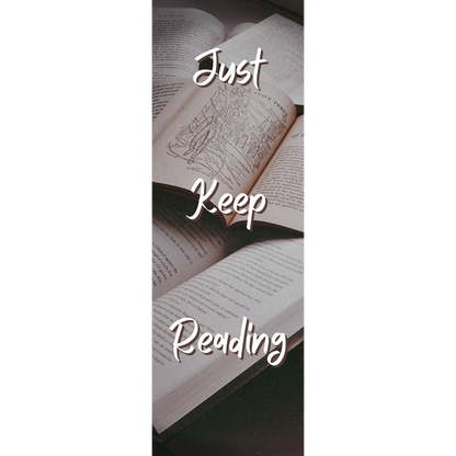 Just Keep Reading Bookmark