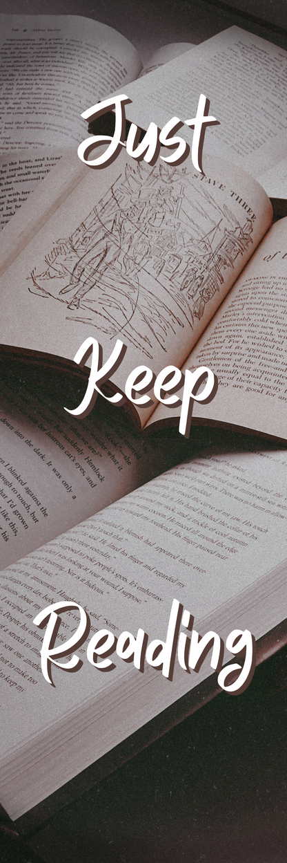 Just Keep Reading Bookmark